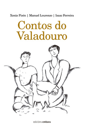 CONTOS DO VALADOURO (EDICIÓN AMPLIADA 2025)