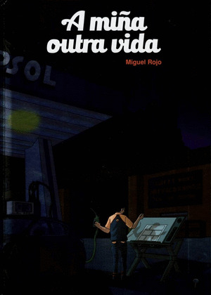 MIÑA OUTRA VIDA, A
