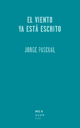 EL VIENTO YA ESTA ESCRITO