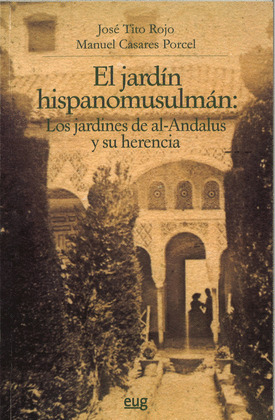 EL JARDÍN HISPANO MUSULMÁN