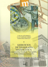EJERCICIOS DE GEOMETRIA MATEMATICA: ASTRONOMIA, GEODESIA, C