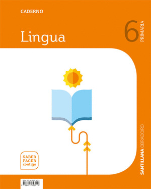 CADERNO LINGUA 6 PRIMARIA SABER FACER CONTIGO