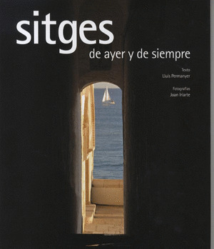 (E-I) SITGES DE AYER Y DE SIEM