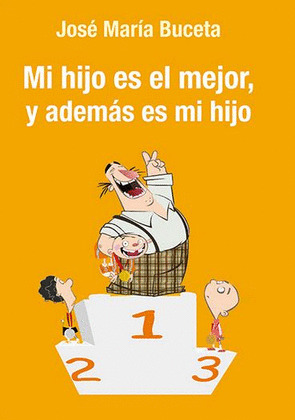 MI HIJO ES EL MEJOR, Y ADEMÁS ES MI HIJO