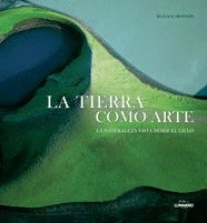 TIERRA COMO ARTE, LA