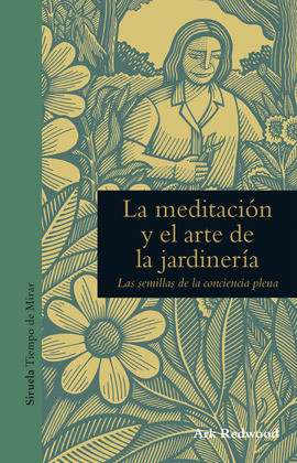 LA MEDITACION Y EL ARTE DE LA JARDINERIA
