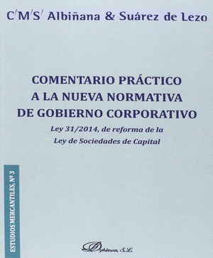 COMENTARIO PRACTICO A LA NUEVA NORMATIVA DE GOBIERNO CORPORATIVO