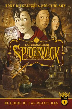 LIBRO DE LAS CRIATURAS, EL (CRÓNICAS DE SPIDERWICK)