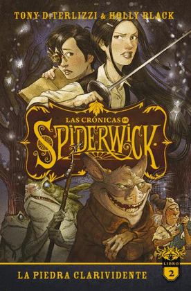 PIEDRA CLARIVIDENTE, LA (CRÓNICAS DE SPIDERWICK)