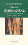 CLAVES DE HERMENEUTICA: PARA LA FILOSOFIA, LA CULTURA Y LA SOCIEDAD