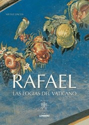 RAFAEL: LAS LOGIAS DEL VATICANO