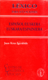 LEXICO ESPAÑOL EUSKERA-EUSKERA ESPAÑOL