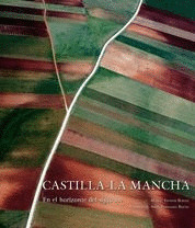 CASTILLA-LA MANCHA: EN EL HORIZONTE DEL SIGLO XXI
