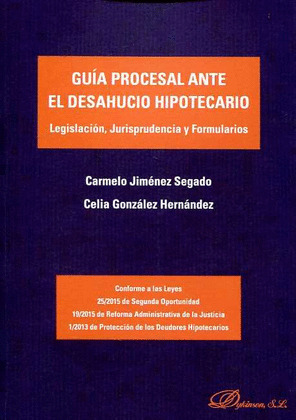 GUÍA PROCESAL ANTE EL DESAHUCIO HIPOTECARIO
