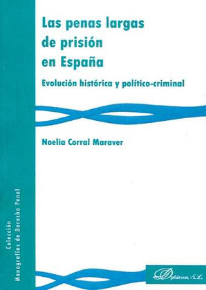 LAS PENAS LARGAS DE PRISION EN ESPAÑA