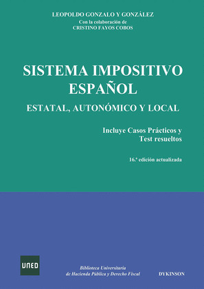SISTEMA IMPOSITIVO ESPAÑOL. ESTATAL, AUTONÓMICO Y LOCAL
