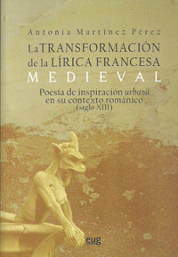 LA TRANSFORMACIÓN DE LA LÍRICA FRANCESA MEDIEVAL