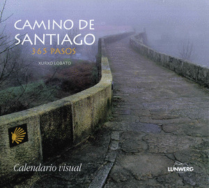 CAMINO DE SANTIAGO: 365 PASOS. CALENDARIO VISUAL