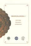 IRANOLOGIA I: HISTORIA. RELIGION. LITERATURA