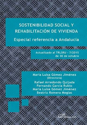 SOSTENIBILIDAD SOCIAL Y REHABILITACIÓN DE VIVIENDA. ESPECIAL REFERENCIA A ANDALU