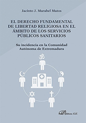 EL DERECHO FUNDAMENTAL DE LIBERTAD RELIGIOSA EN EL ÁMBITO DE LOS SERVICIOS PÚBLI