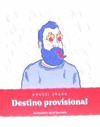 DESTINO PROVISIONAL