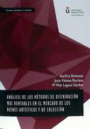 ANÁLISIS DE LOS MÉTODOS DE DISTRIBUCIÓN MÁS RENTABLES EN EL MERCADO DE LOS BIENE