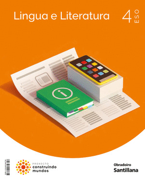 LINGUA E LITERATURA 4º ESO CONSTRUINDO MUNDOS