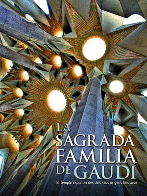 SAGRADA FAMILIA DE GAUDI, LA