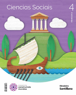 CIENCIAS SOCIAIS 4º PRIMARIA CONSTRUINDO MUNDOS