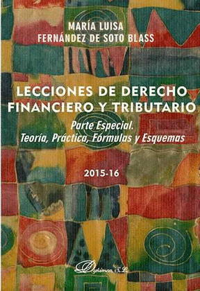 LECCIONES DE DERECHO FINANCIERO Y TRIBUTARIO