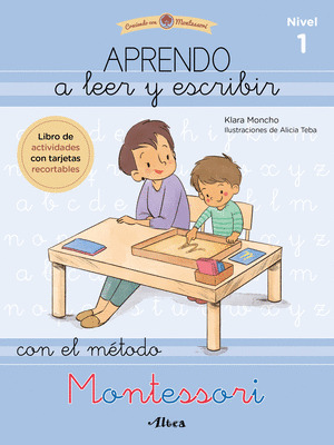 APRENDO A LEER Y ESCRIBIR CON EL MÉTODO MONTESSORI, NIVEL 1