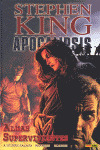 APOCALIPSIS DE STEPHEN KING 3. ALMAS SUPERVIVIENTES