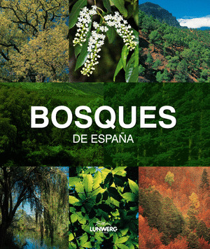 BOSQUES DE ESPAÑA  (LUNWERG MEDIUM)