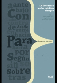 LITERATURA NO HA EXISTIDO SIEMPRE