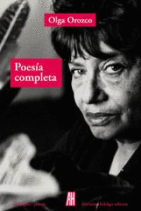 POESIA COMPLETA (OLGA OROZCO)