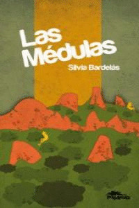 MÉDULAS, LAS