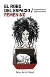 ROBO DEL ESPACIO FEMENINO, EL