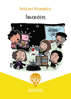 BRILLIANT BIOGRAPHY. INVENTORS