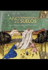 AÑO INTERNACIONAL DE LOS SUELOS EN LA BIBLIOTECA DEL HOSPITAL REAL