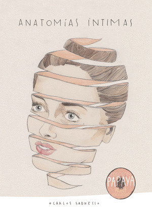 ANATOMÍAS ÍNTIMAS. EDICIÓN ESPECIAL PAPAYA