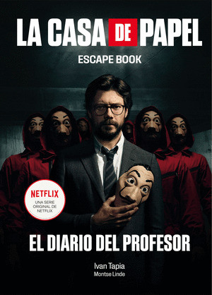DIARIO DEL PROFESOR, EL (LA CASA DE PAPEL. ESCAPE BOOK)