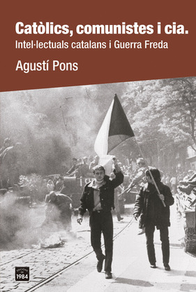 CATOLICS, COMUNISTES I CIA