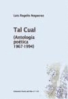 TAL CUAL ( ANTOLOGIA POETICA 1967/1994)