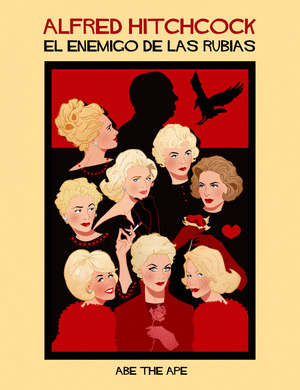 ALFRED HITCHCOCK: EL ENEMIGO DE LAS RUBIAS