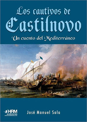 CAUTIVOS DE CASTILNOVO, LOS
