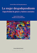 MUJER DROGODEPENDIENTE, LA