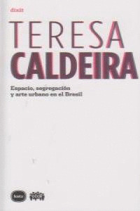 ESPACIO, SEGREGACION Y ARTE URBANO EN EL BRASIL