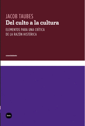 DEL CULTO A LA CULTURA