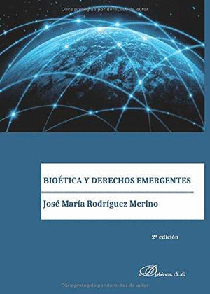 BIOETICA Y DERECHO EMERGENTES